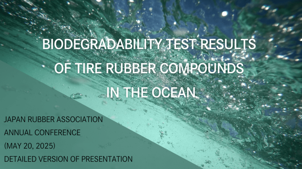 Biodegradability test results of tire rubber compounds in the ocean